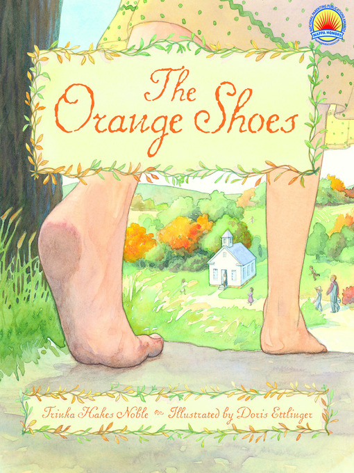 Title details for The Orange Shoes by Trinka Hakes Noble - Available